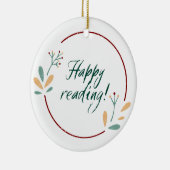 Happy Reading Keramik Ornament (Rechts)