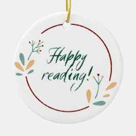 Happy Reading Keramik Ornament