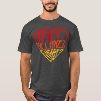 Happy Relaxy Verlobte Verhaltensanalyse T-Shirt