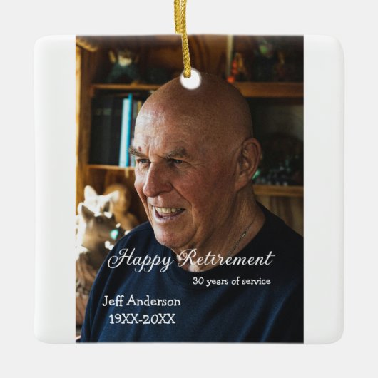 Happy retirement add name photo years of service r keramikornament (Vorderseite)