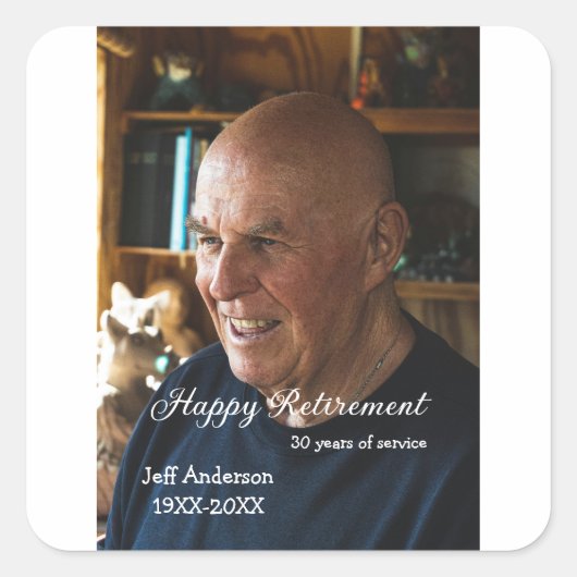 Happy retirement add name photo years of service r quadratischer aufkleber (Vorderseite)