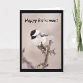 Happy Retirement Black Cap Chickadee Card Karte (Vorderseite)