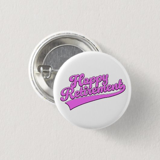 Happy Retirement Button (Vorne & Hinten)