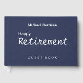 Happy Retirement Dark Navy Blue Elegant Stilvoll Gästebuch (Vorderseite)