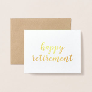 Happy Retirement Gold Foil Pinselstrich Folienkarte