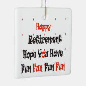Happy Retirement Keramikornament (Rechts)
