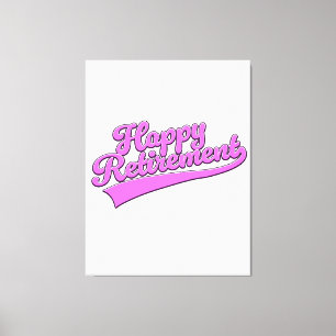 Happy Retirement Leinwanddruck