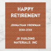 Happy Retirement Red Brick Construction Mitarbeite Weinetikett (Einzelnes Label)