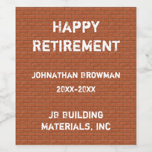 Happy Retirement Red Brick Construction Mitarbeite Weinetikett (Einzelnes Label)