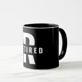 Happy Retirement Rettiring Monogram Remüde Initial Tasse (VorderseiteRechts)
