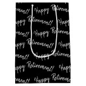 Happy Retirement Text auf schwarz Mittlere Geschenktüte (Rückseite)