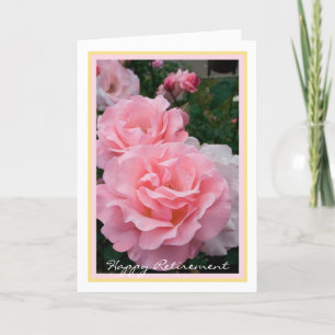 Happy Retirement wünscht Pink Roses Elegant Karte
