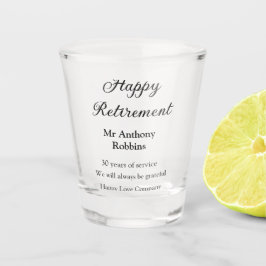 Happy Ruhestand hinzufügen Namen Jahre des Dienste Schnapsglas