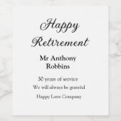 Happy Ruhestand hinzufügen Namen Jahre des Dienste Weinetikett (Einzelnes Label)