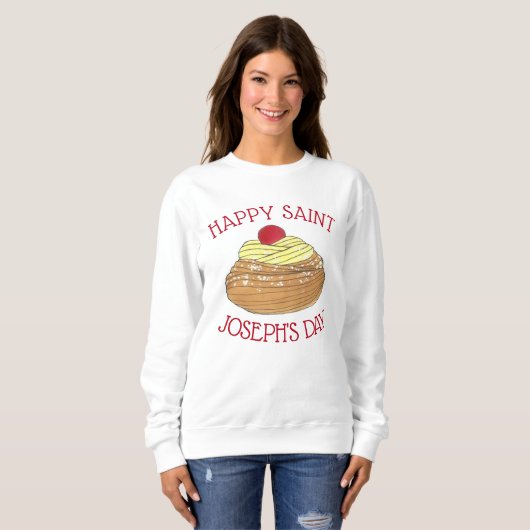 Happy Saint Joseph's Day Italienische Konditorei Z Sweatshirt (Vorne ganz)