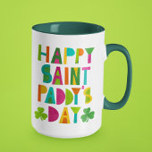 Happy Saint Paddy's Day Bright Modern Lettering Tasse