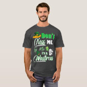 Happy Saint Patrick Day Dont Kiss Me Tipp Im A T-Shirt (Vorne ganz)