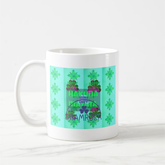 Happy Saint Patrick's Day Hakuna Matata Kaffeetasse (Links)