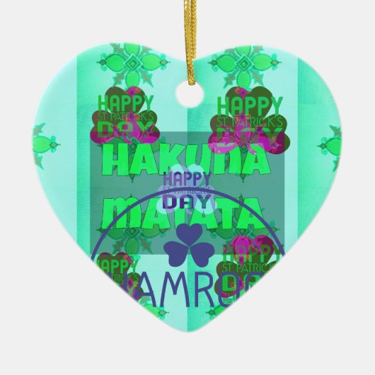 Happy Saint Patrick's Day Hakuna Matata Kunstdruck Keramikornament (Vorne)