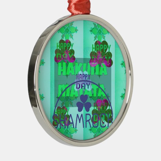 Happy Saint Patrick's Day Hakuna Matata Kunstdruck Ornament Aus Metall (Rechts)
