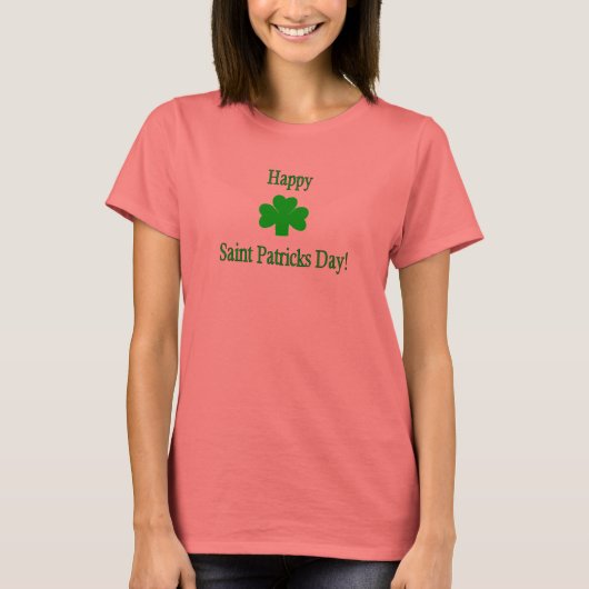 Happy Saint Patrick's Day T-Shirt (Vorderseite)