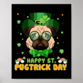 Happy Saint Pugtrick Day - Fun St Patrick Day Mops Poster (Vorne)