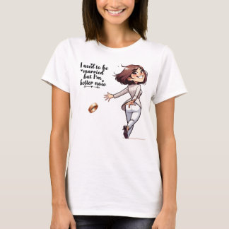 Happy Scheidung Frauen T-Shirt