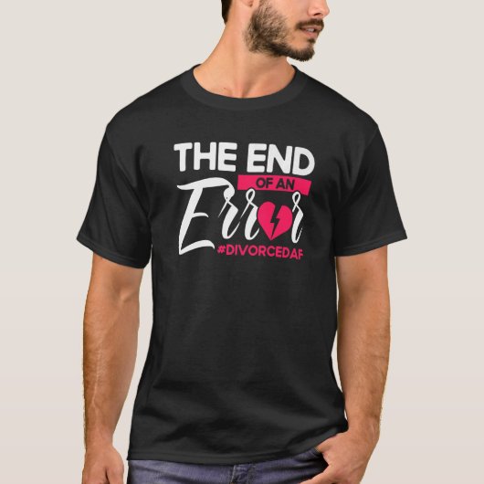 Happy Scheidung Party das Ende eines fehlerbehafte T-Shirt (Vorderseite)