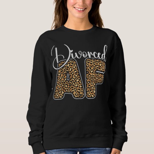 Happy Scheidung Party Leopard Cheetah Scheidung Af Sweatshirt (Vorderseite)
