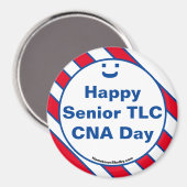 Happy Senior TLC CNA Day Smile Fun Magnet (Vorderseite/Rückseite)