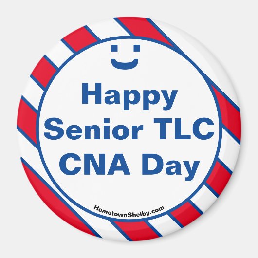 Happy Senior TLC CNA Day Smile Fun Magnet (Vorne)