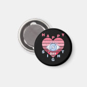 Happy Sight Day Magnet (Vorderseite/Rückseite)