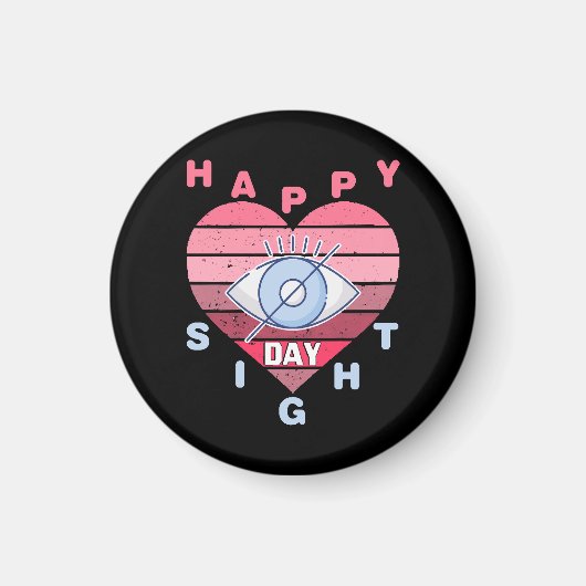 Happy Sight Day Magnet (Vorne)