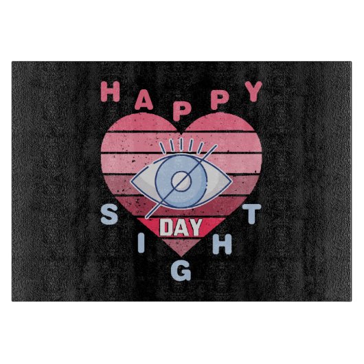 Happy Sight Day Schneidebrett (Vorderseite)