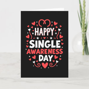 Happy Single Awareness Day Grußkarte Karte
