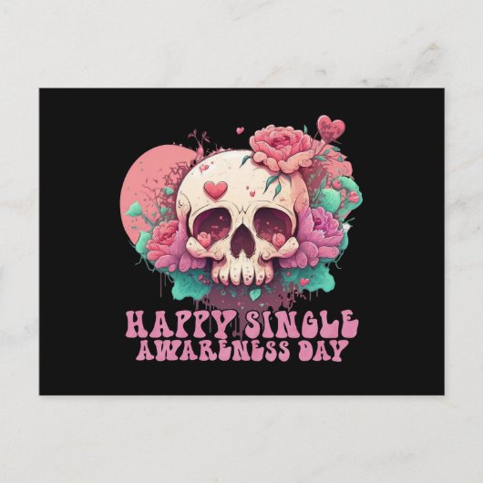 Happy Single Awareness Day Valentines Skull Postkarte (Vorderseite)