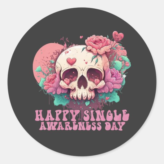 Happy Single Awareness Day Valentines Skull Runder Aufkleber (Vorderseite)