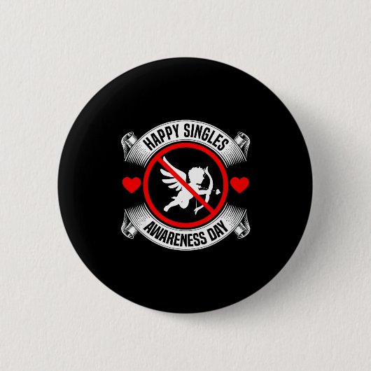 Happy Singles Awareness Day Anti Cud Anti Valentin Button (Vorderseite)