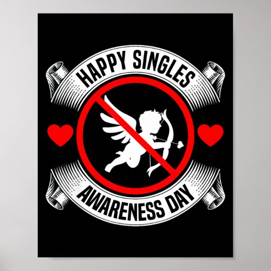 Happy Singles Awareness Day Anti Cud Anti Valentin Poster (Vorne)