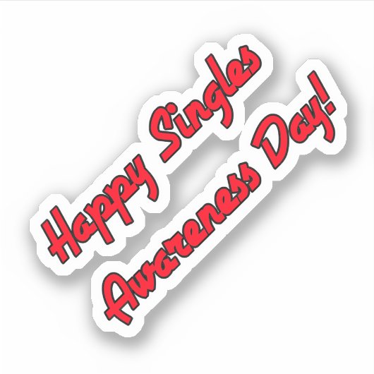 Happy Singles Awareness Day Text Design Aufkleber (Vorderseite)