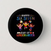 Happy Six Seven Day Of Kindergarten Student Back T Button (Vorderseite)