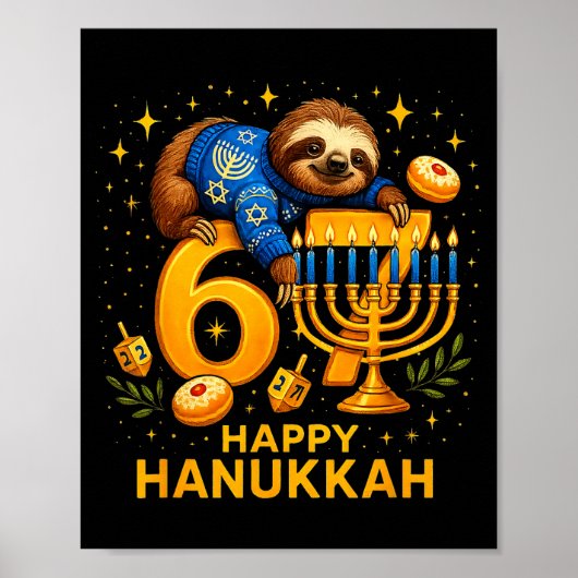 Happy Six Seven Hanukkah Funny Meme Menorah Sloth Poster (Vorne)