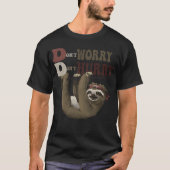 Happy Sloth  T-Shirt (Vorderseite)