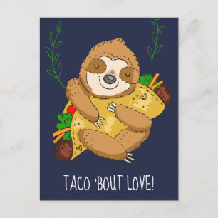 Happy Sloth Taco Bout Liebe Valentine Postkarte