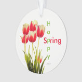 Happy Spring Red Tulips mit Date Keepake Ornament (Vorderseite)