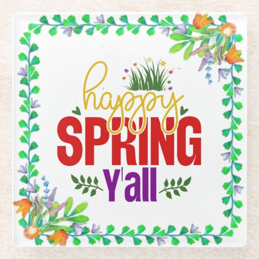 Happy Spring Y’all-90996 Glasuntersetzer (Vorderseite)