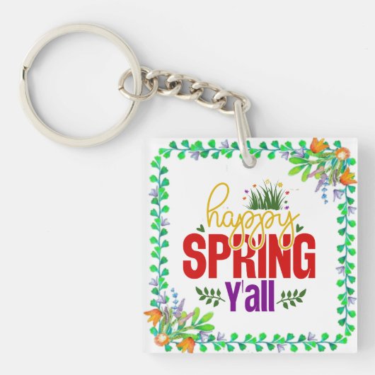 Happy Spring Y’all-90996 Schlüsselanhänger (Vorderseite)