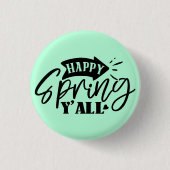 Happy Spring Y’all Typography Design-49765 Button (Vorderseite)
