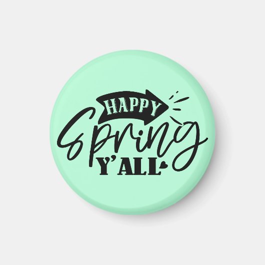 Happy Spring Y’all Typography Design-49765 Magnet (Vorne)