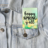Happy Spring Y'all-67210 Button (Insitu)